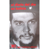 El Diario Del Che En Bolivia, Ernesto Guevara, Ed. Siglo Xxi