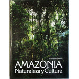 Amazonia Naturaleza Y Cultura - Imprelibros