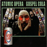 Atomic Opera - Gospel Cola (2000) Rock Cristiano