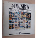 40 Maestros Del Arte Molina Campos Berni Pettoruti