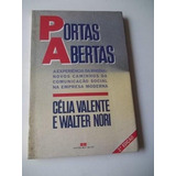 * Portas Abertas - Célia Valente E Walter Nori - Livro