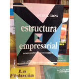 Michael Cross. Estructura Empresarial