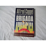 Libro La Brigada Apocalíptica, Alfred Coppel.