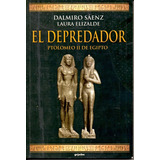 El Depredador ( Dalmiro Saenz / Laura Elizalde)