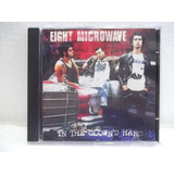 Eigth Microwave In The Clowwn's Hand Cd Original Impecável