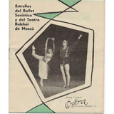 Programa Librito Sovietic Ballet Bolshoi Moscu Opera 1958 B4