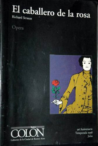 Programa  Teatro Colon    1998       El Caballero De La Rosa