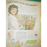Publicidad Antigua Maquinas Coser Singer Sewing Machine 1