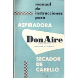 Manual Intrucciones Aspiradora Don Aire Secador De Cabello