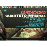 Cuarteto Imperial Sensacional Vinilo Argentino