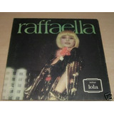 Raffaella Carra Lola Vinilo Argentino