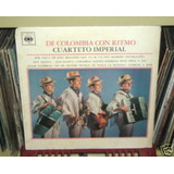 Cuarteto Imperial De Colombia Con Ritmo Vinilo Excelente