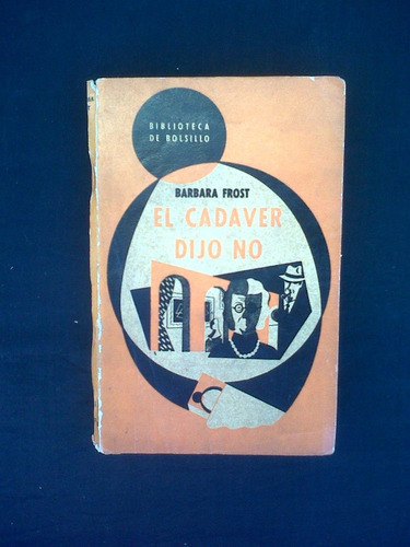 El Cadaver Dijo No Barbara Frost