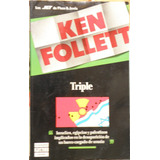 Triple. Ken Follett. Plaza & Janés