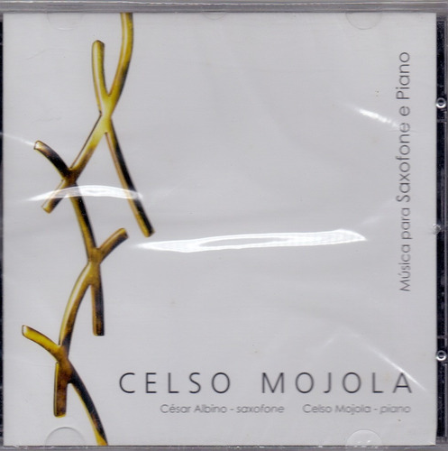 Cd Celso Mojola - Musica Para Saxofone E Piano 