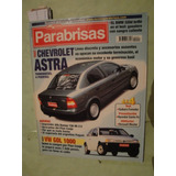 Parabrisas 247 Vw Gol Astra Alfa 156 Pagani Forester Bmw 320