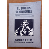 El Burgués Gentilhombre - Moliére - 1976