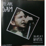 Cd : Pearl Jam  -  Black & White   - Importado 