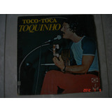 Lp Toquinho: Toco-toca 1978. Frete $20