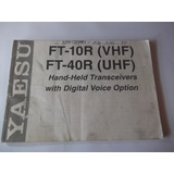 Manual Radio Yaesu Ft-10r E Ft-40r Original