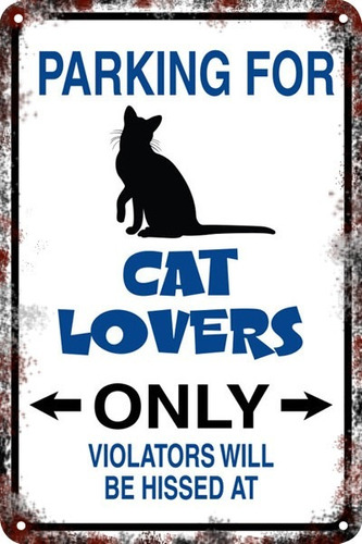 Carteles 60x40 Parking Only Cat Lovers Amantes Gatos Pa-84