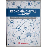 Economía Digital Curso Mooc - Francisco Mochón / Alfaomega