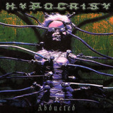 Hypocrisy - Abducted