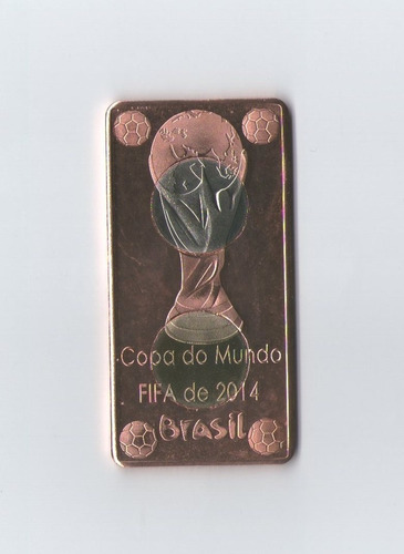 Mundial Fifa 2014- Copa Del Mundo - Trimetalica Rectangular