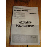 Manual De Usuario De Stereo Pionner Ke-2900