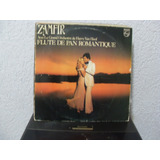 Lp Flaute De Pan Romantique - Zamfir