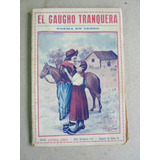 Manco, S. El Gaucho Tranquera.