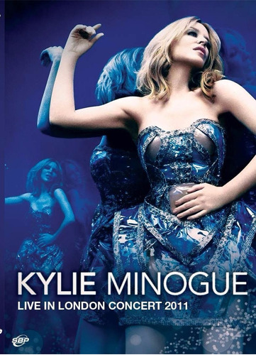 Minogue Kylie - Live In London Concert 2011 - Dvd - Sb