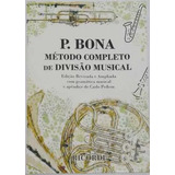 Método De Ensino P. Bona Completo De Divisão Musical Baruk