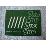 Prospecto Folder Fiat Uno - Painel De Instrumentos .