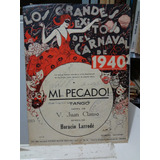 Partitura Mi Pecado Carnaval De 1940 Horacio Larrodé
