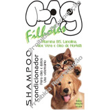Shampoo Condic Bag Filhotes Cães+gatos 1litro Pele Sensível