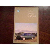 Manual Del Propietario De Volkswagen Gacel-senda Original 