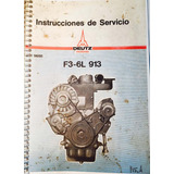 Manual De Taller Motor Deutz F3 F4l F5l 6l 913