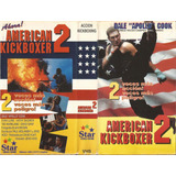 American Kickboxer 2 Vhs Dale Apollo Cook Artes Marciales