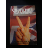 Churchill  Alan Moorehead  - Grandes Biografías Salvat