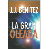 La Gran Oleada  J J Benitez