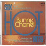Compacto Vinil - Six Hot Hits Bunny Chanél - 1979 - Rca