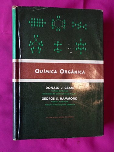 Quimica Organica - Donald J. Cram, George S. Hammonnd - 1963