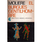 El Burgués Gentilhombre (bol) De Molière