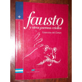 Fausto Y Otros Poemas Criollos. Estanislao Del Campo.
