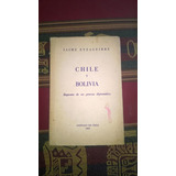 Chile Y Bolivia. Esquema De Un Proceso Diplomático -