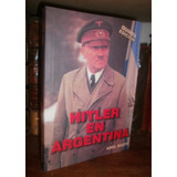 Abel Basti: Hitler En Argentina. Patagonia. 5 Ed Actualizada