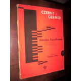 Estudos Escolhidos Para Piano Czerny Germer