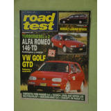 Road Test 77 Vw Golf Ford Ranger Laguna Alfa 146 Benz Clk