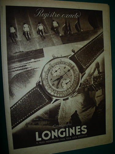 Publicidad Antigua Clipping Reloj Longines Cronografo Exacto